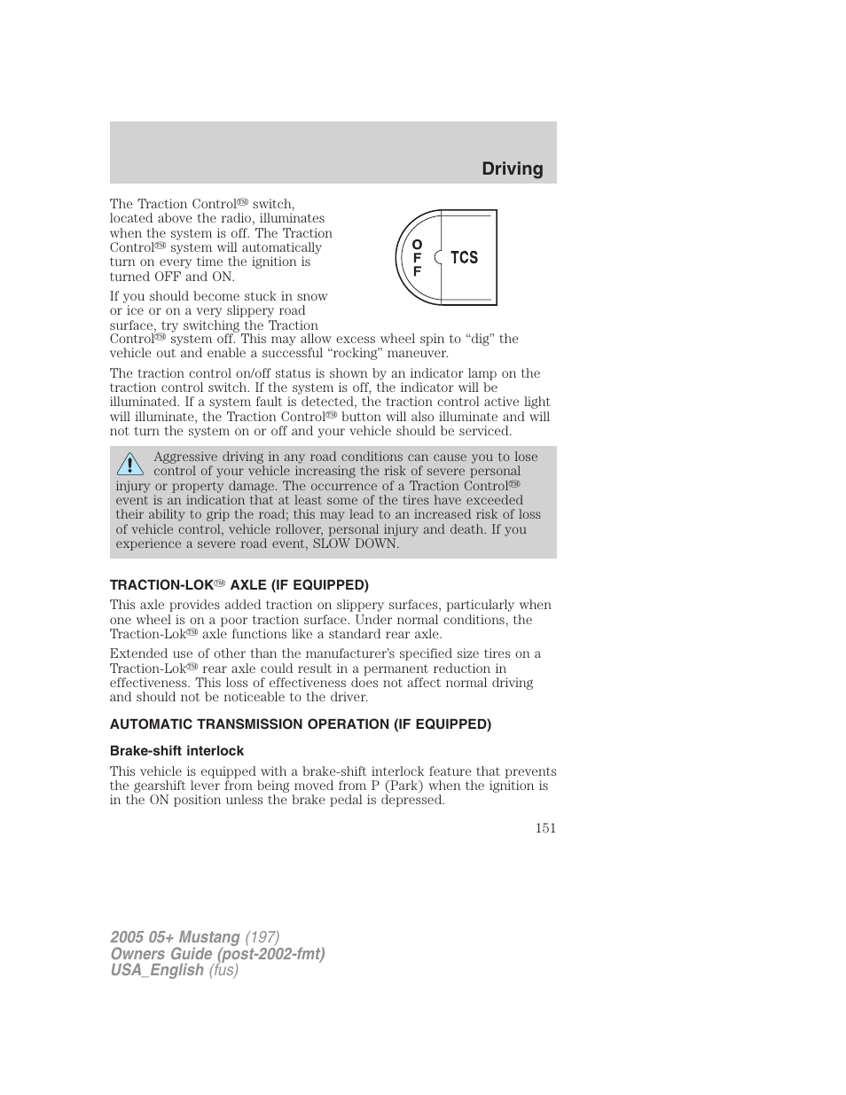 Driving | FORD 2005 Mustang v.1 User Manual | Page 151 / 240