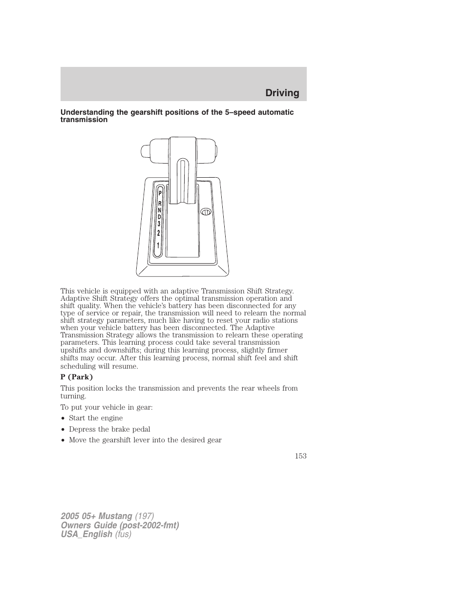 Driving | FORD 2005 Mustang v.1 User Manual | Page 153 / 240