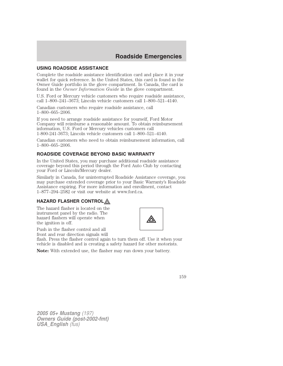 Roadside emergencies | FORD 2005 Mustang v.1 User Manual | Page 159 / 240