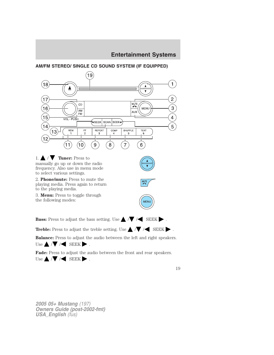 Entertainment systems | FORD 2005 Mustang v.1 User Manual | Page 19 / 240