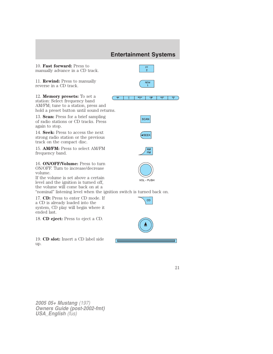 Entertainment systems | FORD 2005 Mustang v.1 User Manual | Page 21 / 240