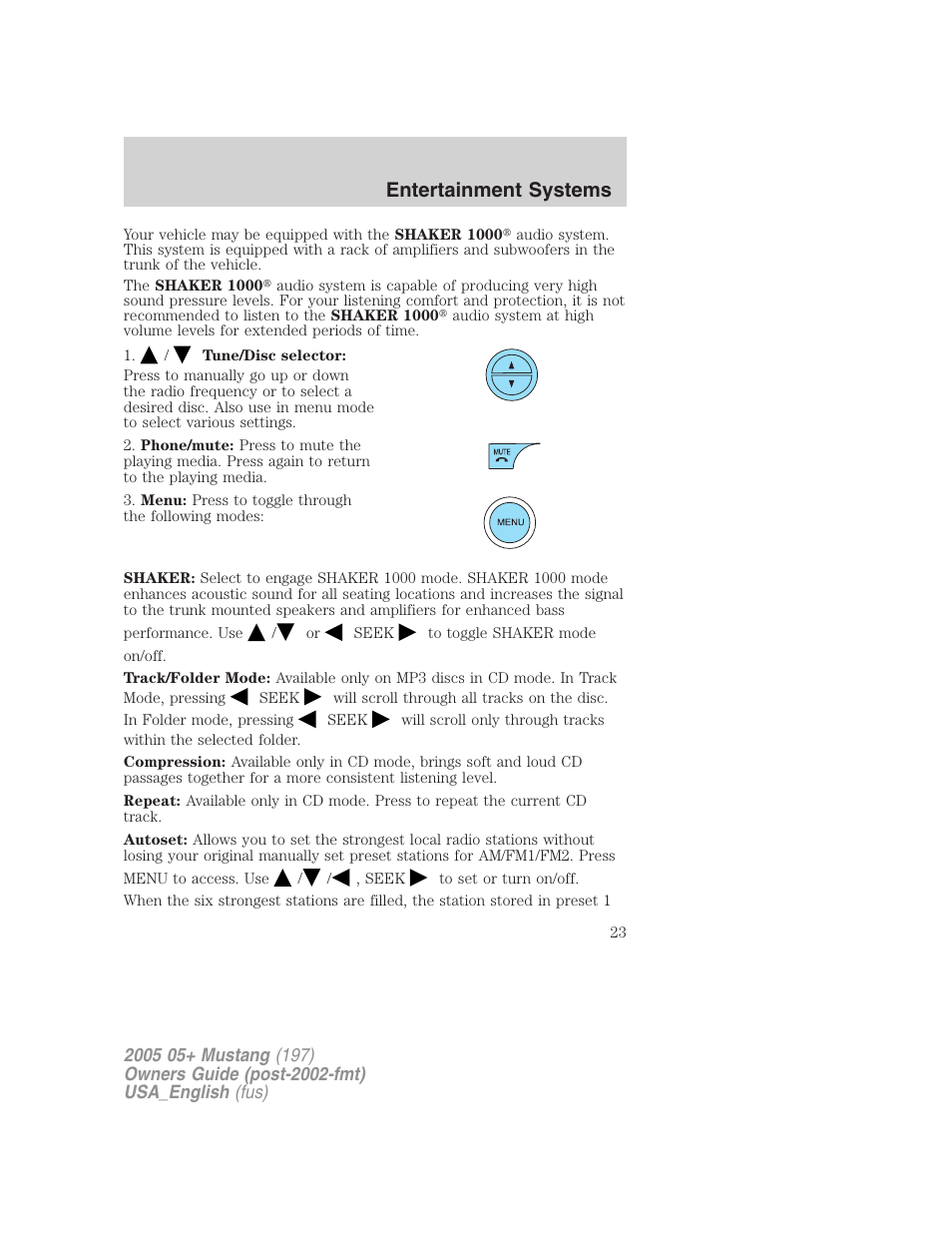 Entertainment systems | FORD 2005 Mustang v.1 User Manual | Page 23 / 240