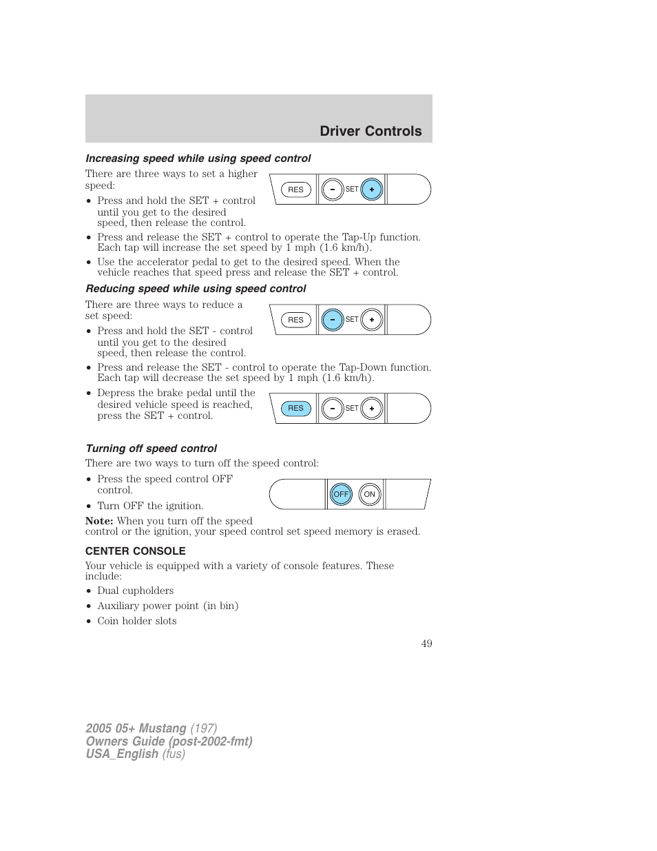 Driver controls | FORD 2005 Mustang v.1 User Manual | Page 49 / 240