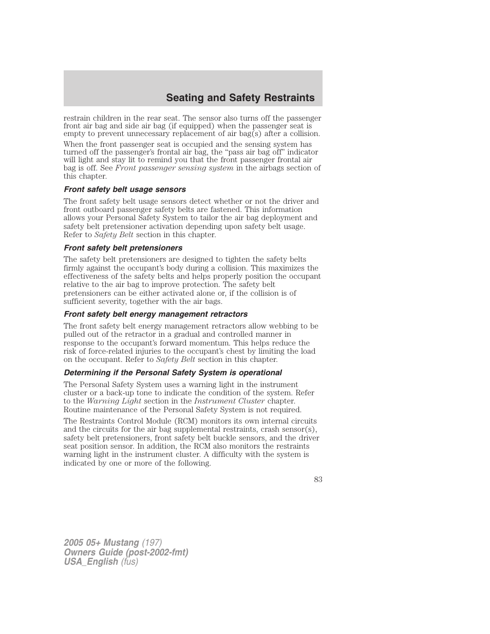 Seating and safety restraints | FORD 2005 Mustang v.1 User Manual | Page 83 / 240