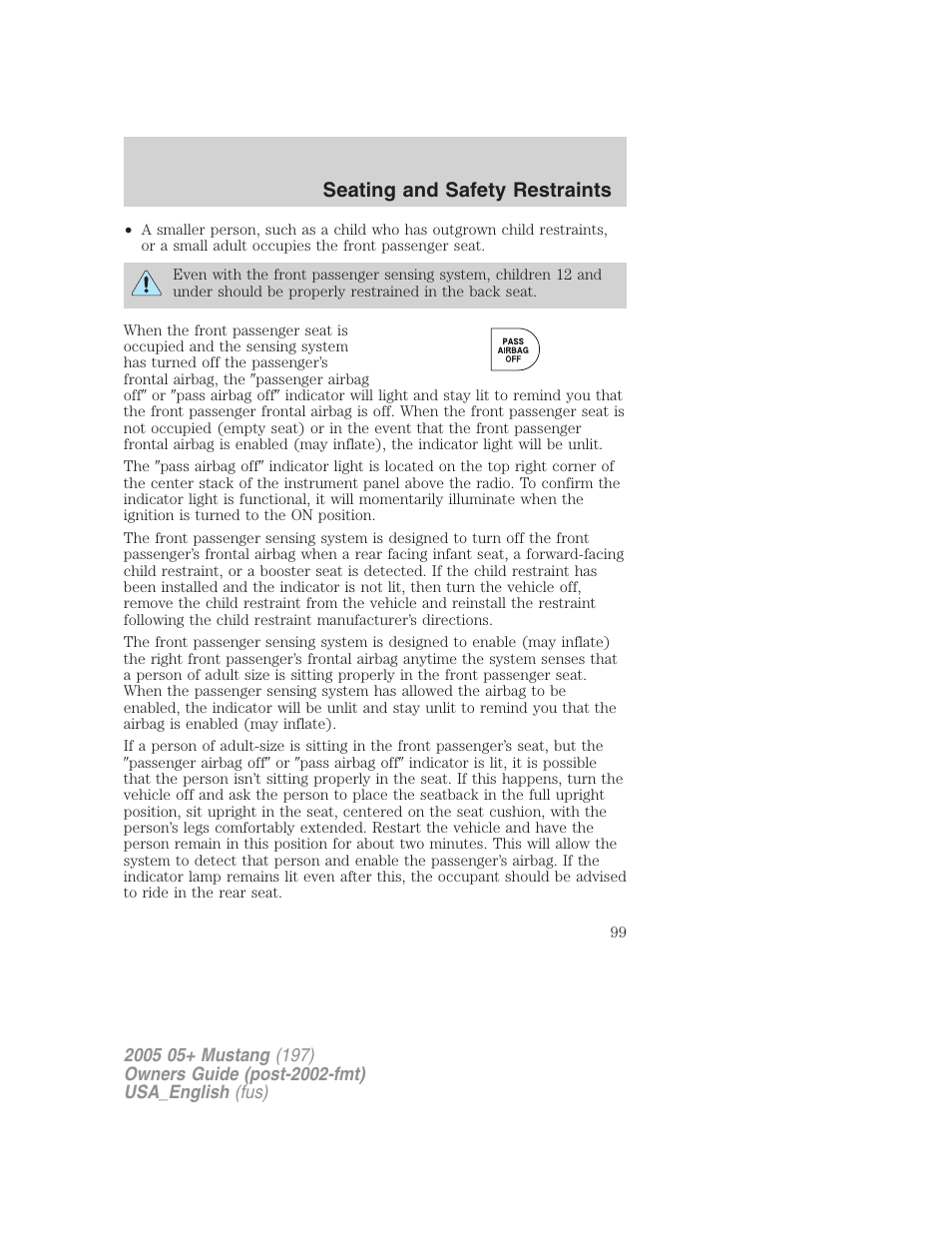 Seating and safety restraints | FORD 2005 Mustang v.1 User Manual | Page 99 / 240