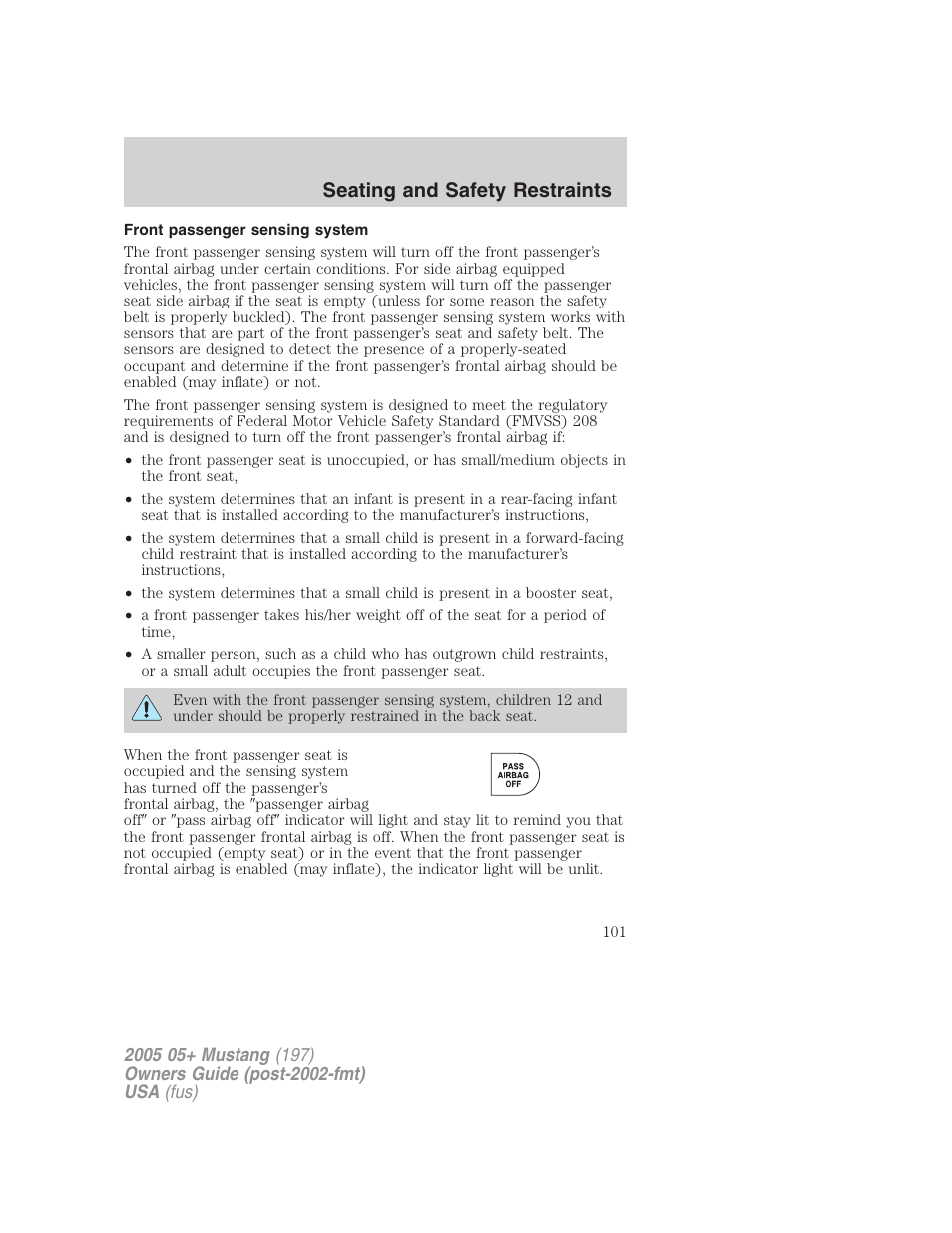 Front passenger sensing system, Seating and safety restraints | FORD 2005 Mustang v.2 User Manual | Page 101 / 248