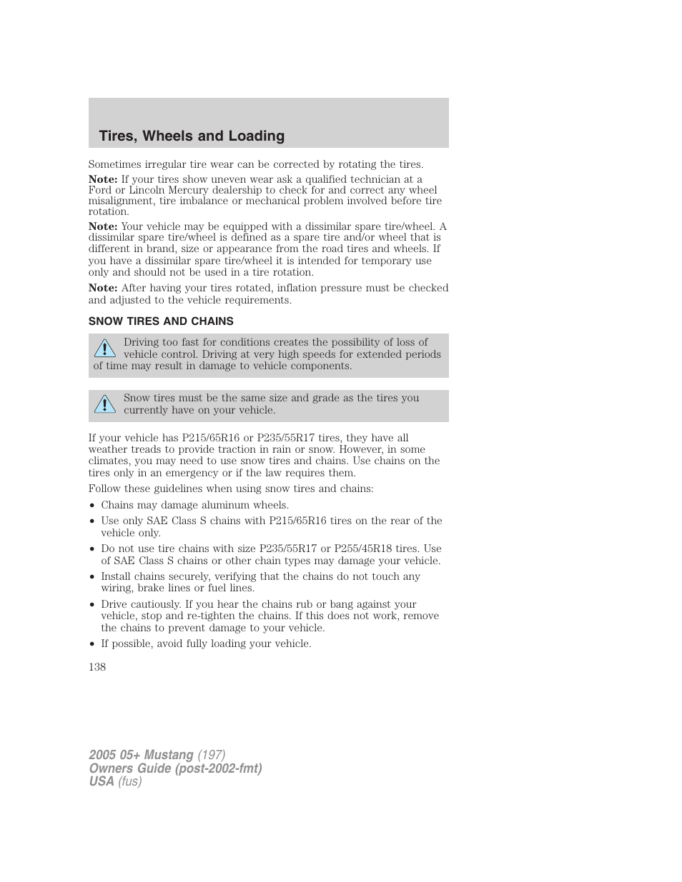 Snow tires and chains, Tires, wheels and loading | FORD 2005 Mustang v.2 User Manual | Page 138 / 248