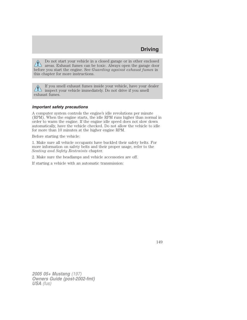 Important safety precautions, Driving | FORD 2005 Mustang v.2 User Manual | Page 149 / 248