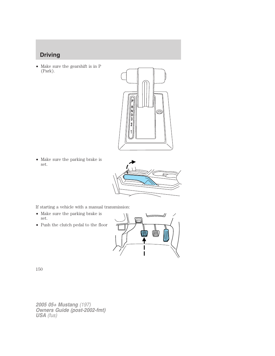 Driving | FORD 2005 Mustang v.2 User Manual | Page 150 / 248