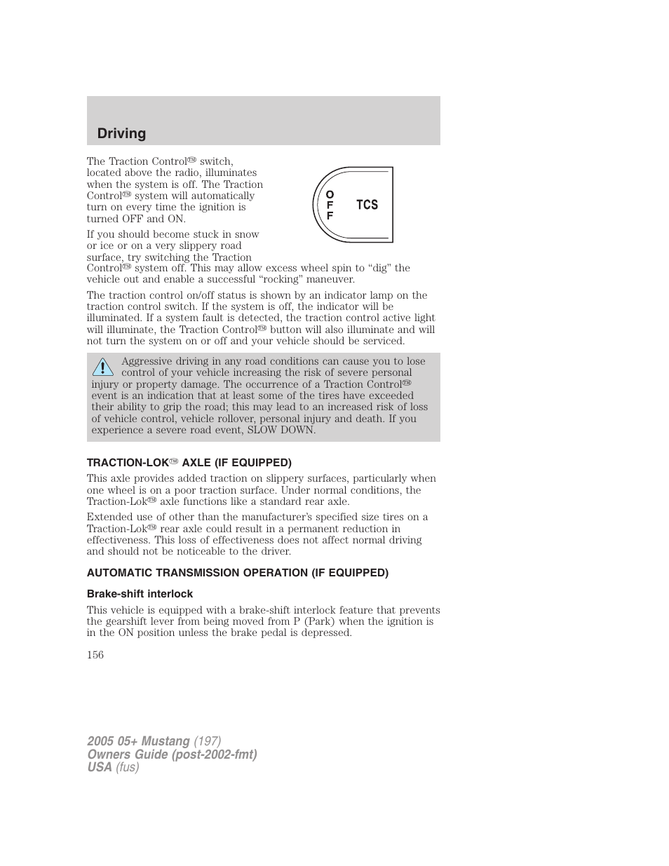 Traction-lok axle (if equipped), Automatic transmission operation (if equipped), Brake-shift interlock | Transmission operation, Driving | FORD 2005 Mustang v.2 User Manual | Page 156 / 248