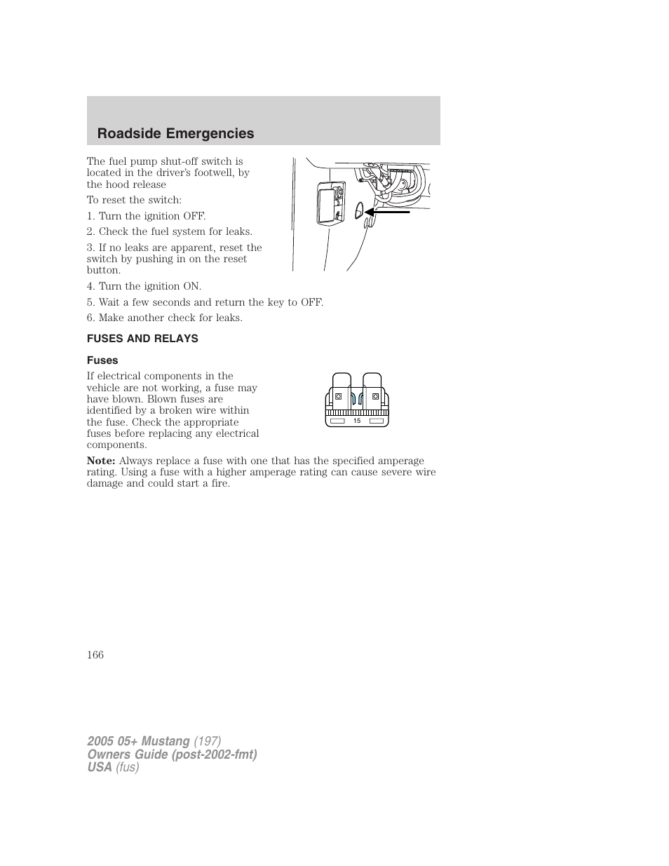 Fuses and relays, Fuses, Roadside emergencies | FORD 2005 Mustang v.2 User Manual | Page 166 / 248