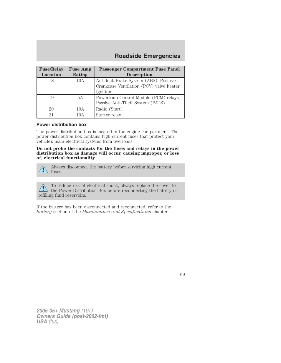 Power distribution box, Roadside emergencies | FORD 2005 Mustang v.2 User Manual | Page 169 / 248
