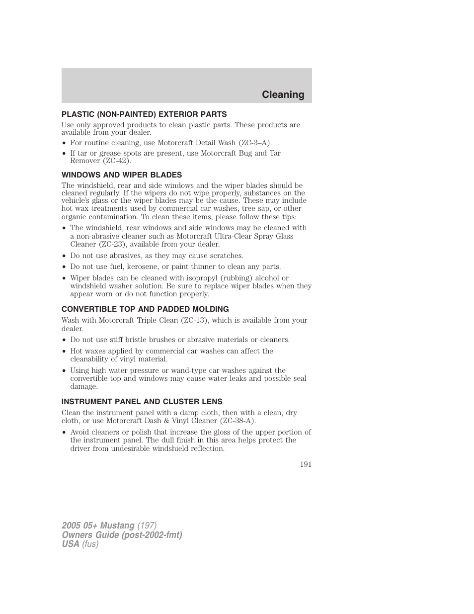 Plastic (non-painted) exterior parts, Windows and wiper blades, Convertible top and padded molding | Instrument panel and cluster lens, Cleaning | FORD 2005 Mustang v.2 User Manual | Page 191 / 248
