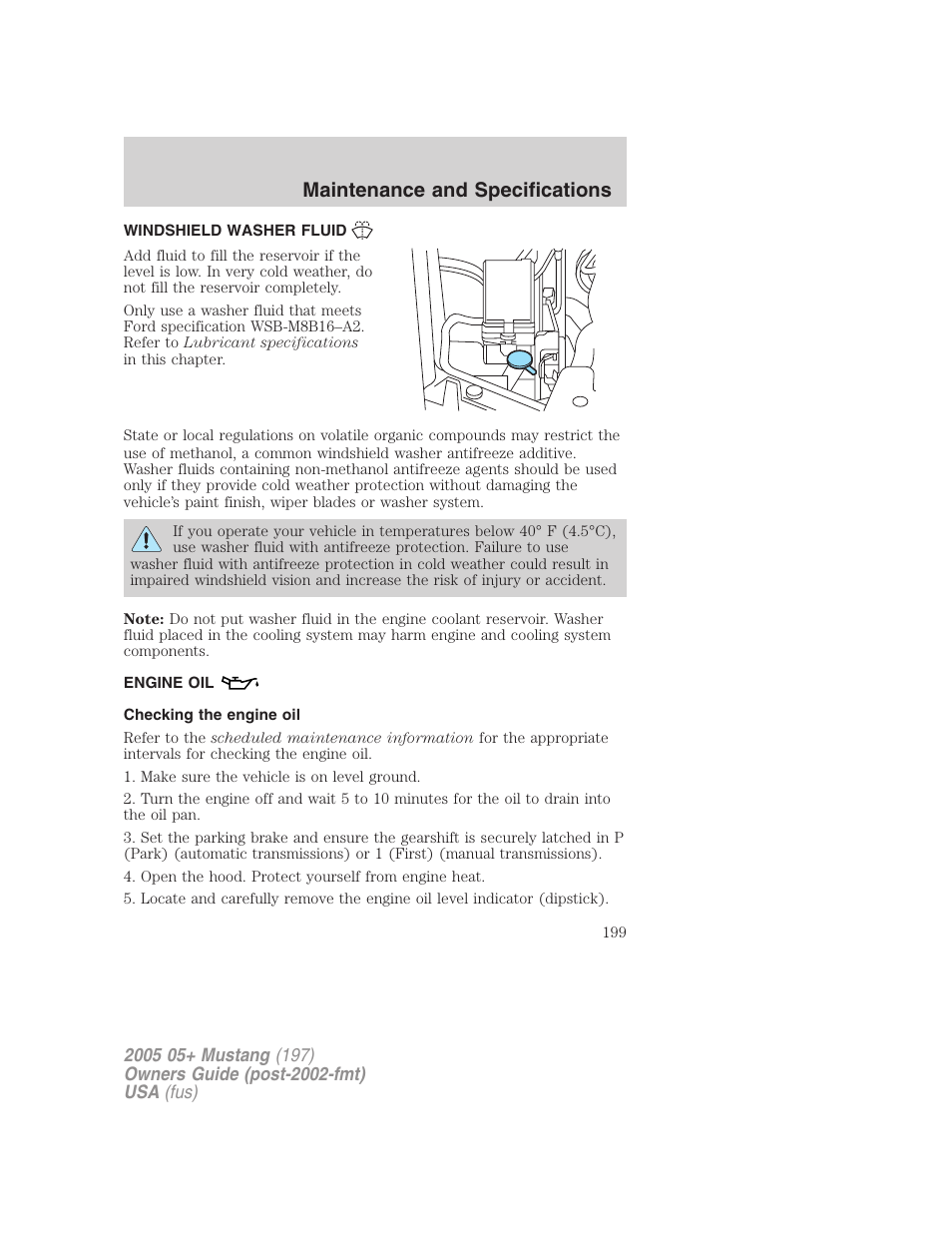 Windshield washer fluid, Engine oil, Checking the engine oil | Maintenance and specifications | FORD 2005 Mustang v.2 User Manual | Page 199 / 248