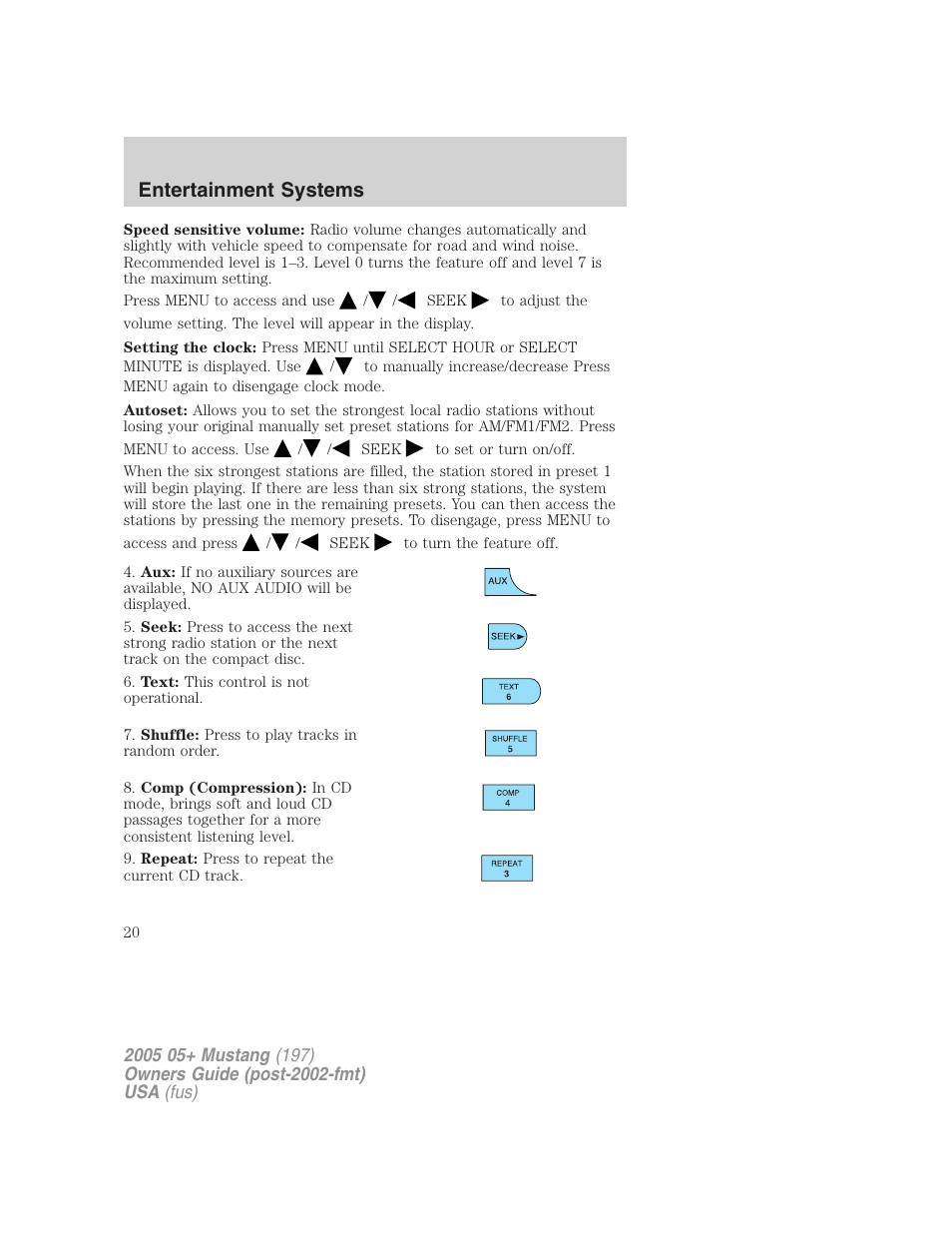 Entertainment systems | FORD 2005 Mustang v.2 User Manual | Page 20 / 248