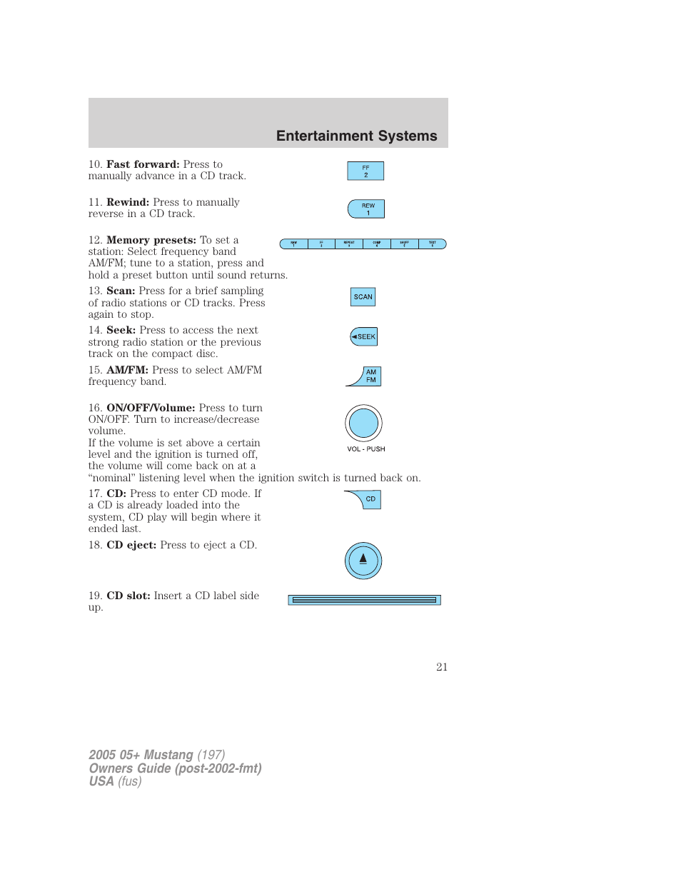 Entertainment systems | FORD 2005 Mustang v.2 User Manual | Page 21 / 248