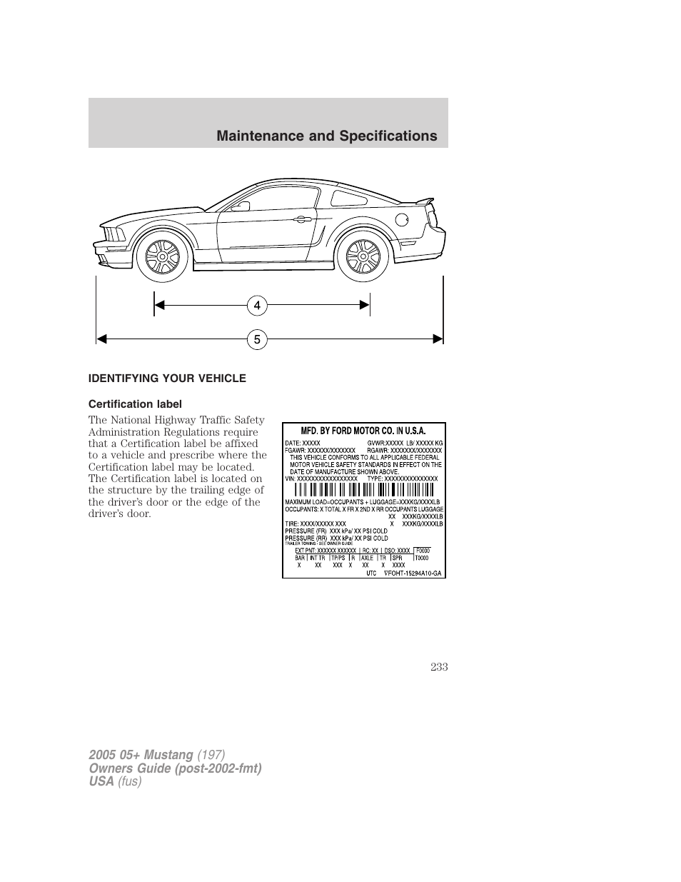 Identifying your vehicle, Certification label, Maintenance and specifications | FORD 2005 Mustang v.2 User Manual | Page 233 / 248