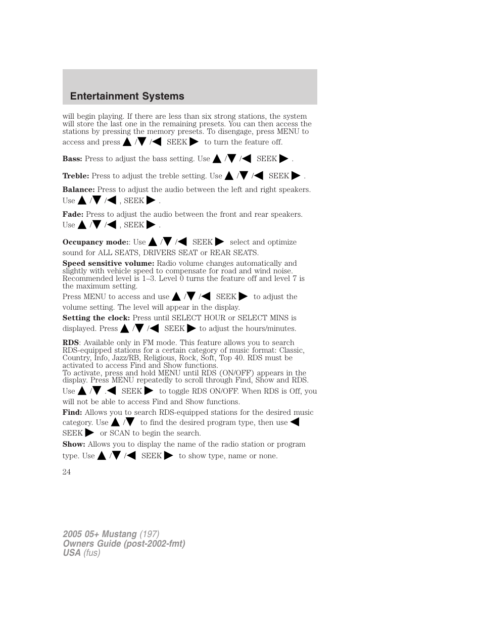 Entertainment systems | FORD 2005 Mustang v.2 User Manual | Page 24 / 248