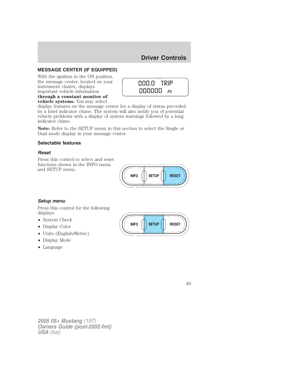 Message center (if equipped), Selectable features, Reset | Setup menu, Message center, Driver controls | FORD 2005 Mustang v.2 User Manual | Page 49 / 248