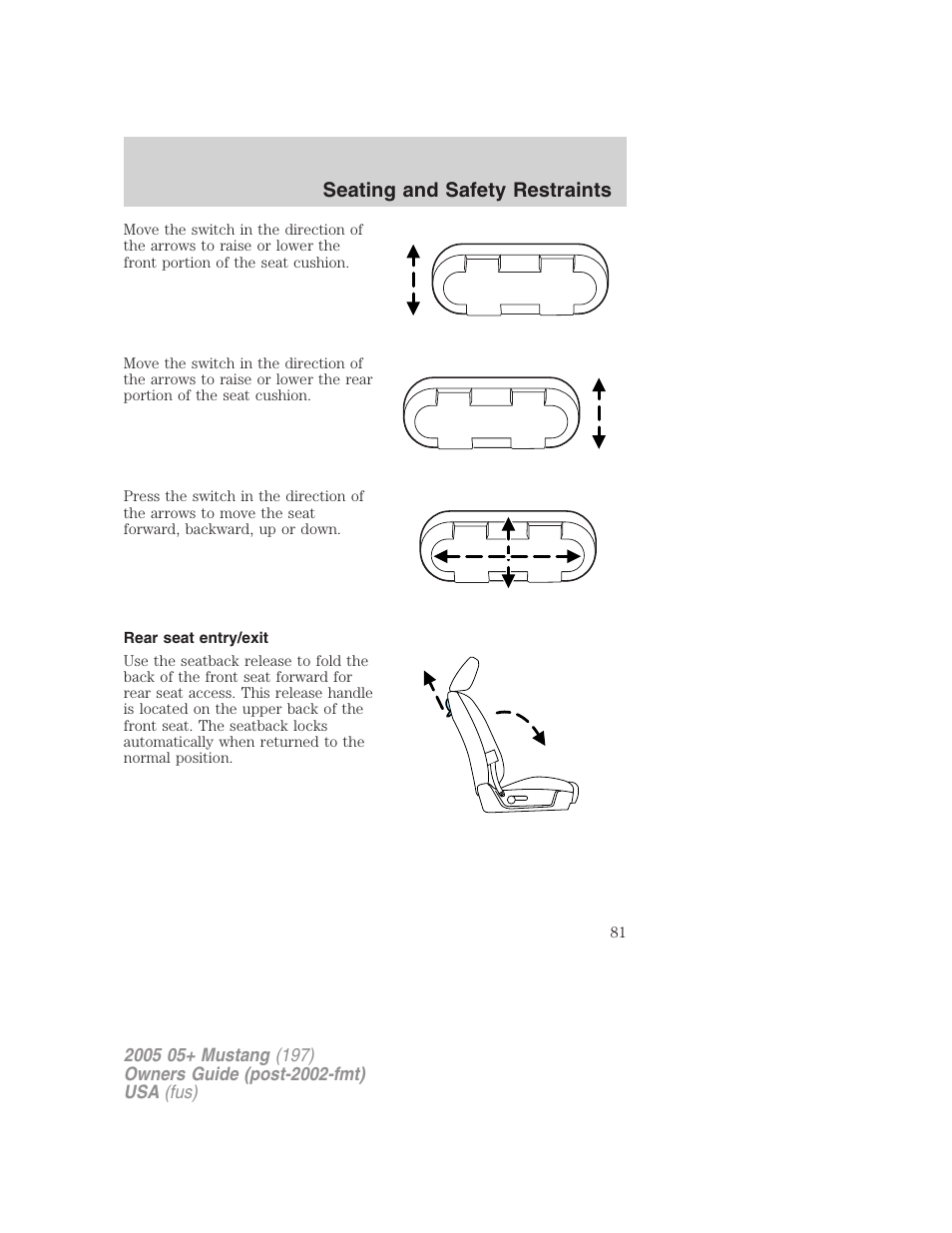 Rear seat entry/exit, Seating and safety restraints | FORD 2005 Mustang v.2 User Manual | Page 81 / 248
