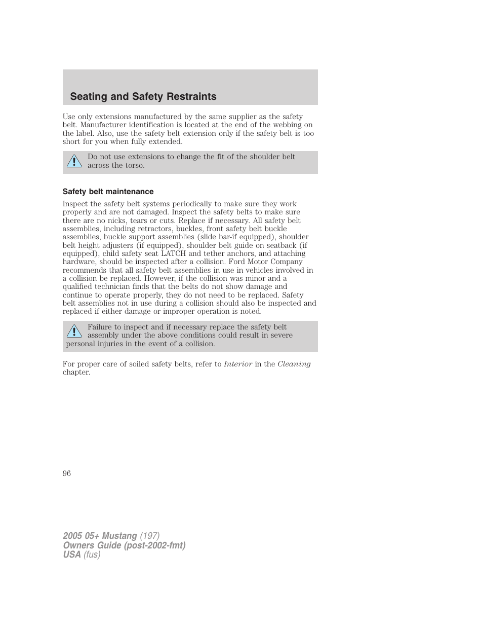 Safety belt maintenance, Seating and safety restraints | FORD 2005 Mustang v.2 User Manual | Page 96 / 248