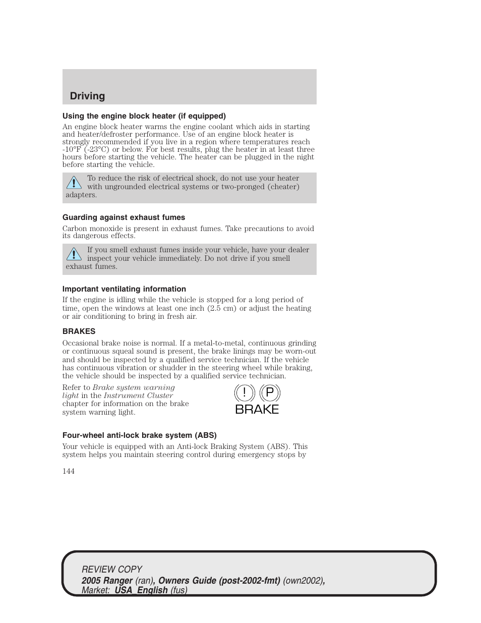 P! brake, Driving | FORD 2005 Ranger v.1 User Manual | Page 144 / 256