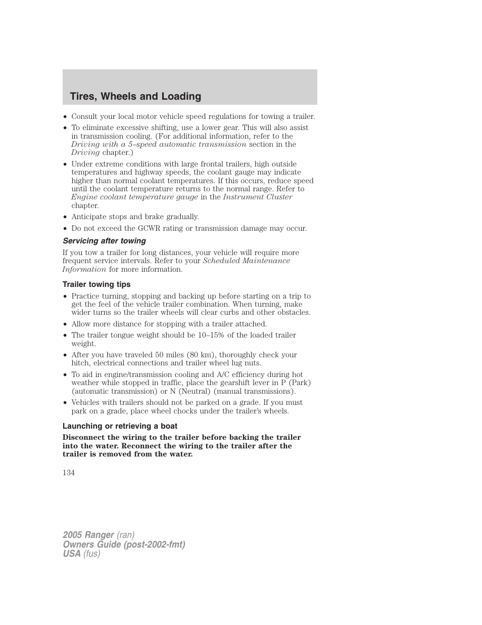 Servicing after towing, Trailer towing tips, Launching or retrieving a boat | Tires, wheels and loading | FORD 2005 Ranger v.2 User Manual | Page 134 / 256