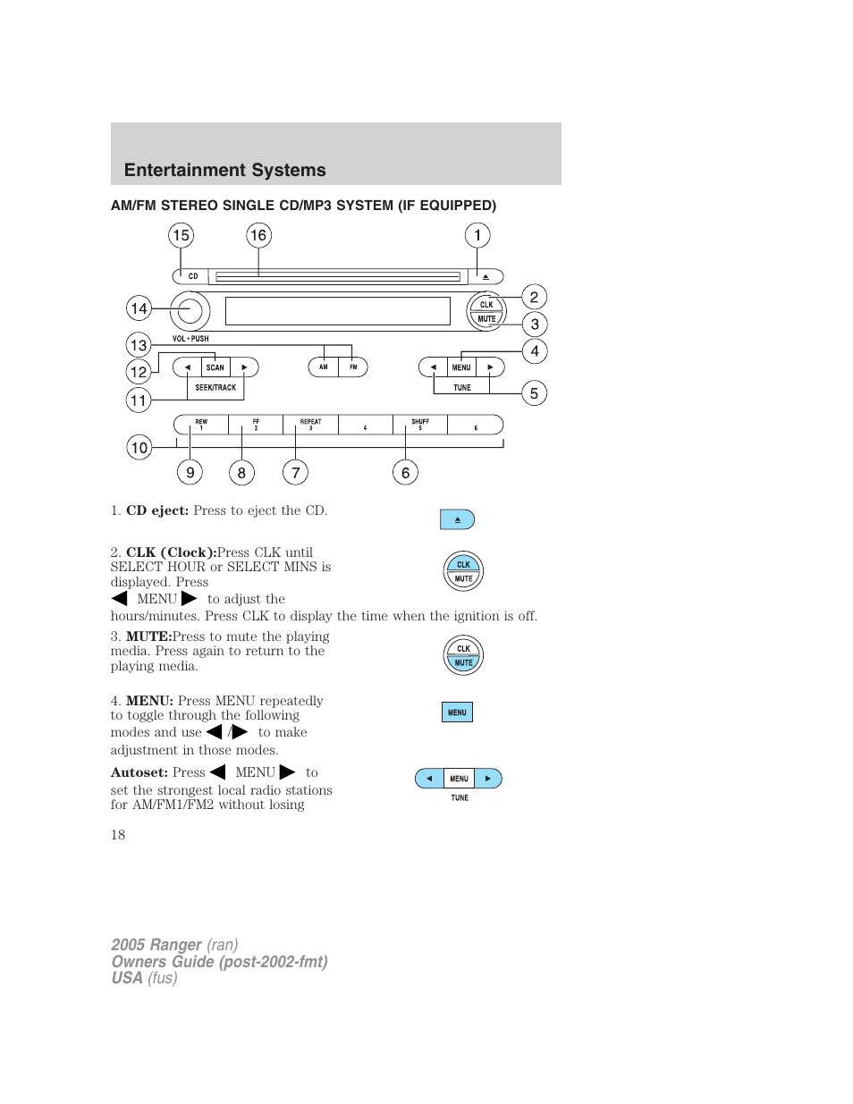 Am/fm stereo single cd/mp3 system (if equipped), Am/fm stereo single cd/mp3 system, Entertainment systems | FORD 2005 Ranger v.2 User Manual | Page 18 / 256