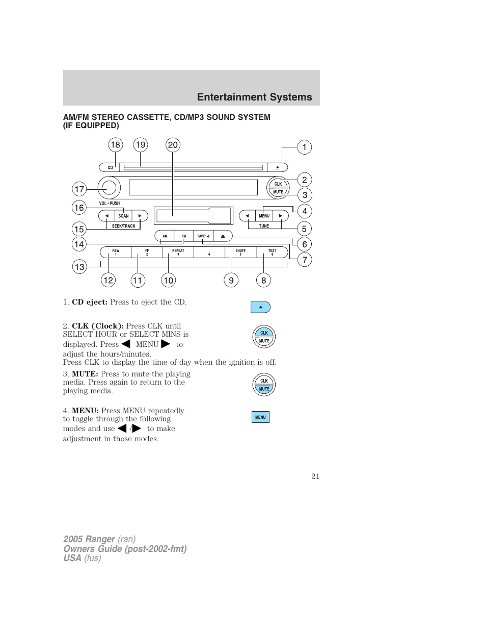 Am/fm stereo cassette, cd/mp3 sound system, Entertainment systems | FORD 2005 Ranger v.2 User Manual | Page 21 / 256