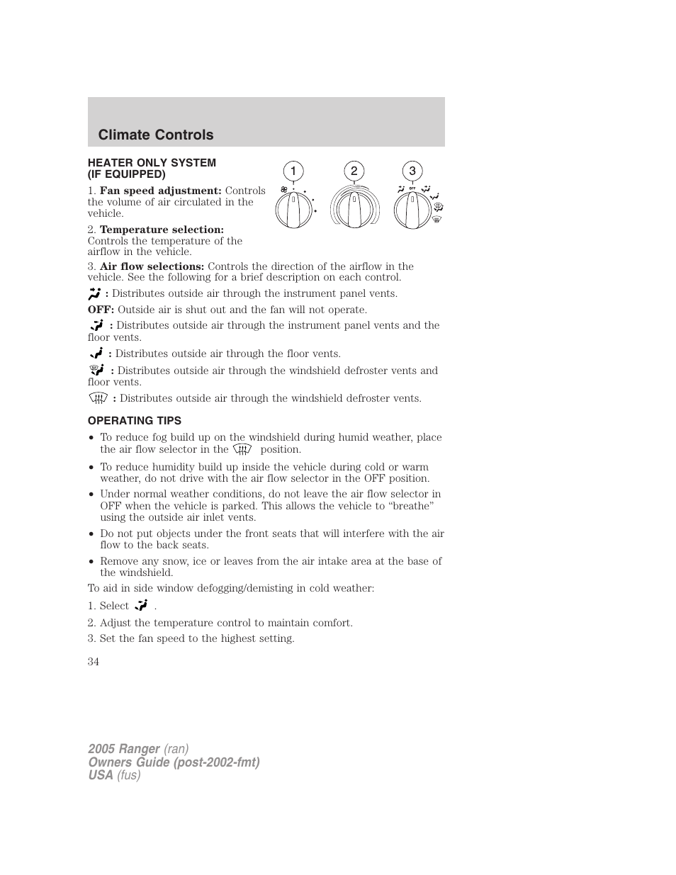 Climate controls, Heater only system (if equipped), Operating tips | Heater only | FORD 2005 Ranger v.2 User Manual | Page 34 / 256