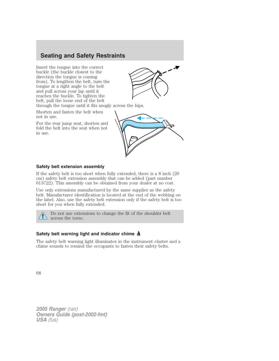 Safety belt extension assembly, Safety belt warning light and indicator chime, Seating and safety restraints | FORD 2005 Ranger v.2 User Manual | Page 68 / 256