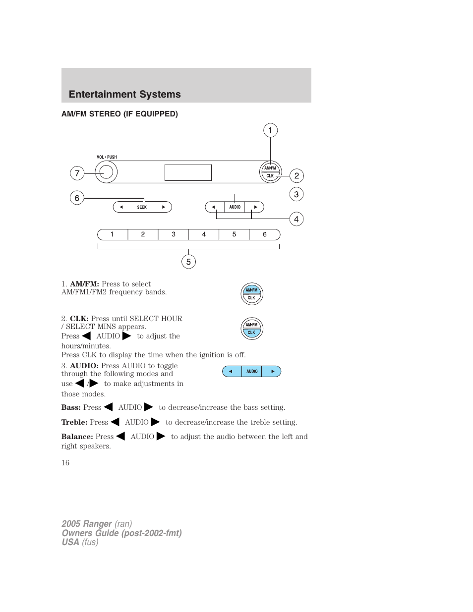 Entertainment systems, Am/fm stereo (if equipped), Am/fm stereo | FORD 2005 Ranger v.3 User Manual | Page 16 / 256