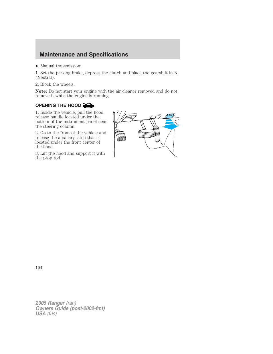 Opening the hood, Maintenance and specifications | FORD 2005 Ranger v.3 User Manual | Page 194 / 256