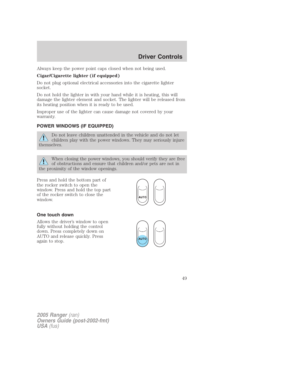 Power windows (if equipped), One touch down, Power windows | Driver controls | FORD 2005 Ranger v.3 User Manual | Page 49 / 256