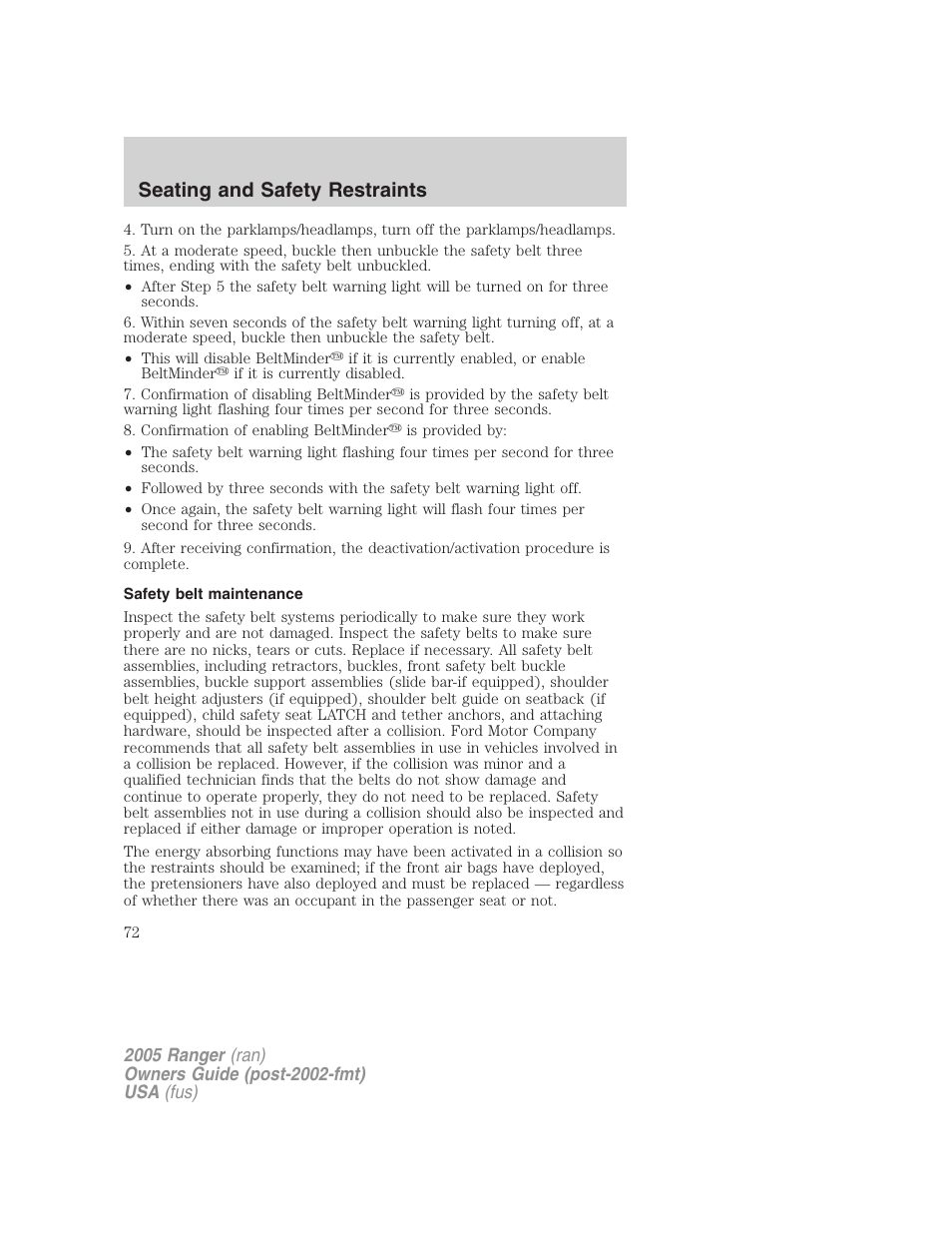 Safety belt maintenance, Seating and safety restraints | FORD 2005 Ranger v.3 User Manual | Page 72 / 256