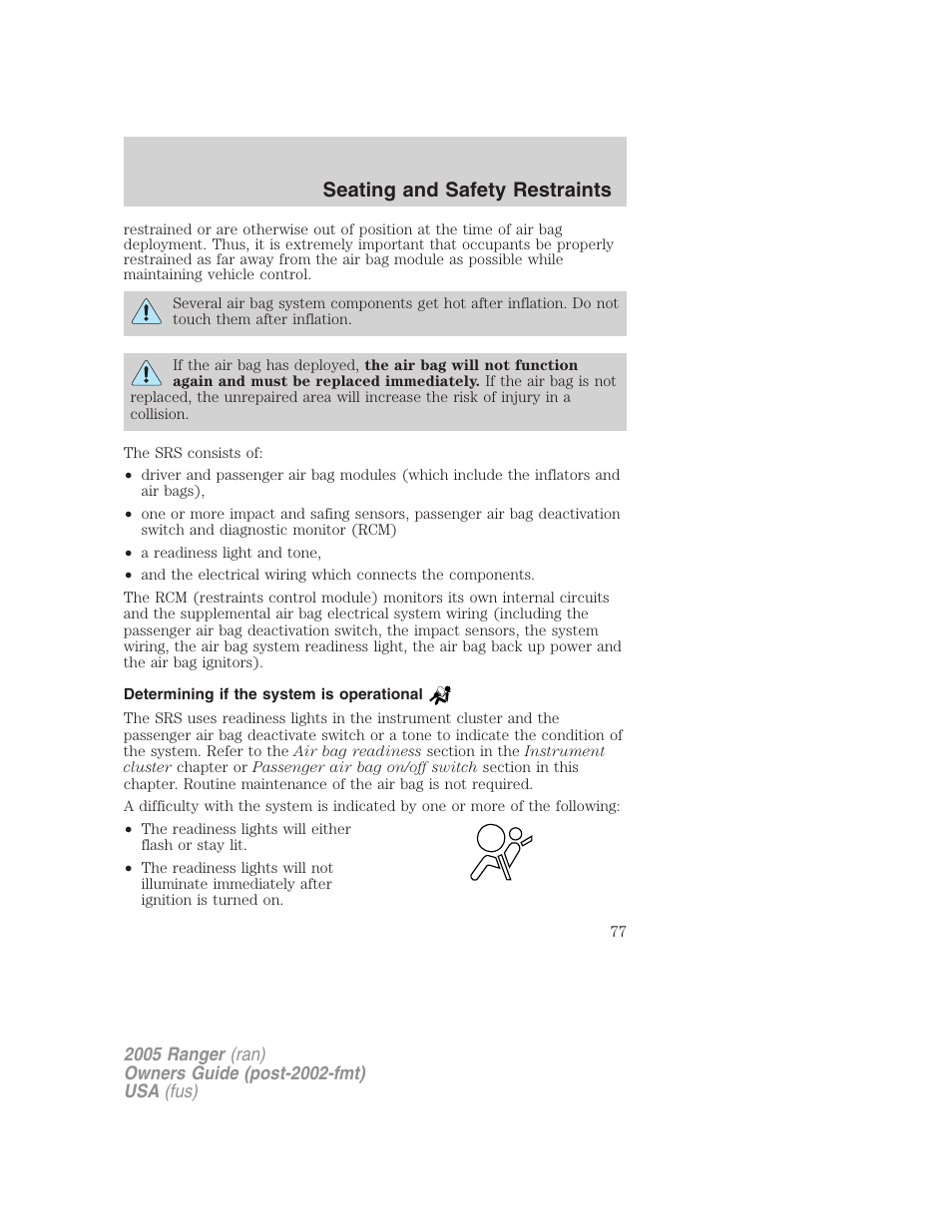 Determining if the system is operational, Seating and safety restraints | FORD 2005 Ranger v.3 User Manual | Page 77 / 256