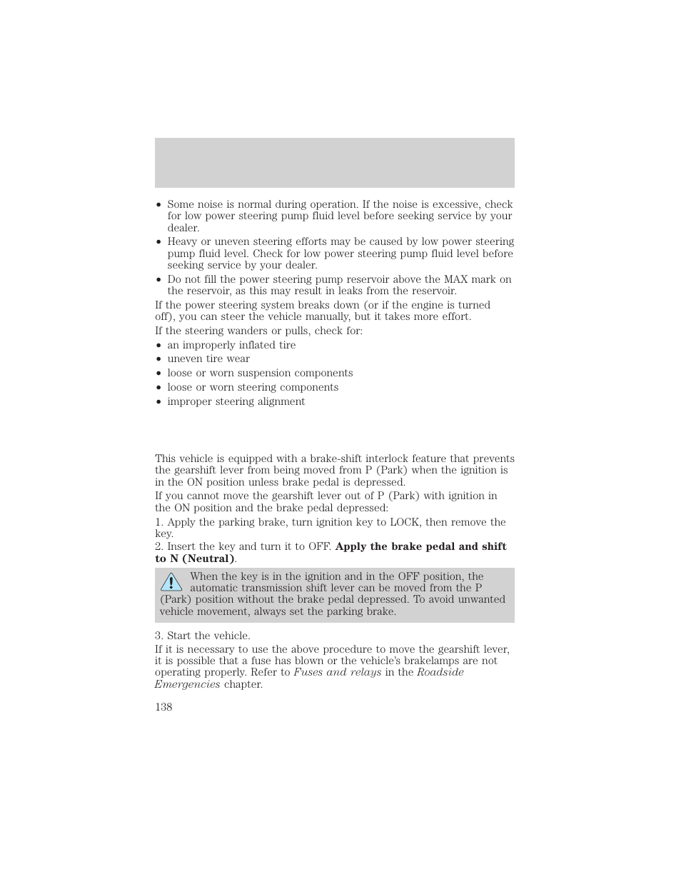 Driving | FORD 2005 Taurus v.1 User Manual | Page 138 / 248