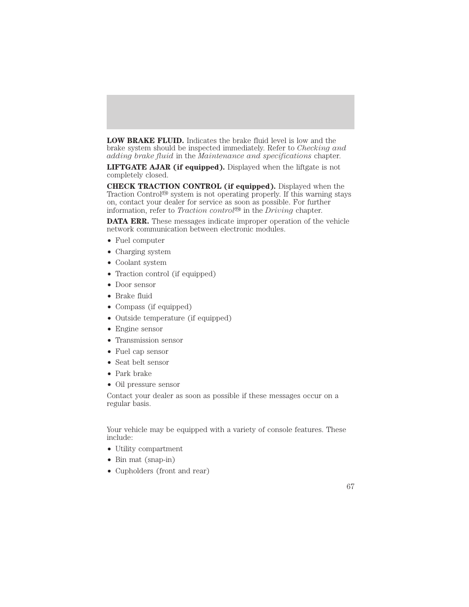 Driver controls | FORD 2005 Taurus v.1 User Manual | Page 67 / 248