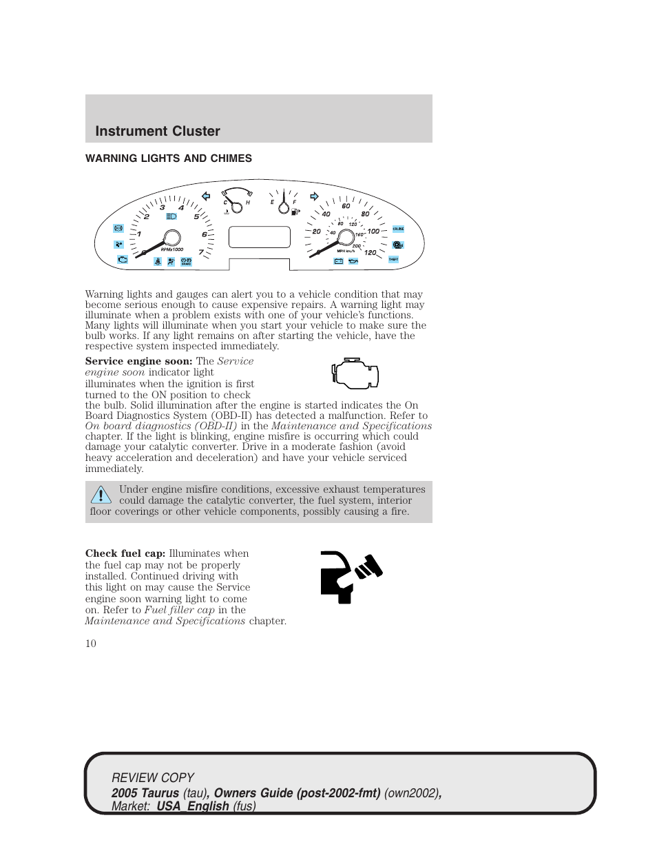 Instrument cluster | FORD 2005 Taurus v.2 User Manual | Page 10 / 248