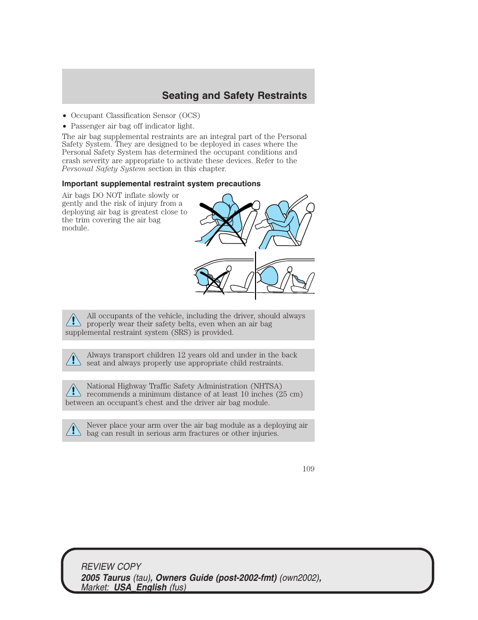 Seating and safety restraints | FORD 2005 Taurus v.2 User Manual | Page 109 / 248