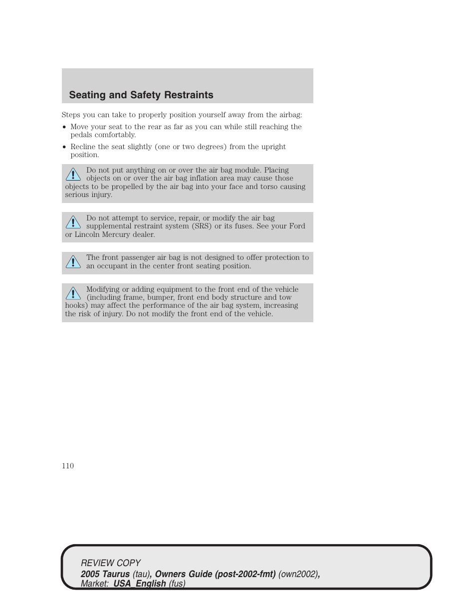 Seating and safety restraints | FORD 2005 Taurus v.2 User Manual | Page 110 / 248