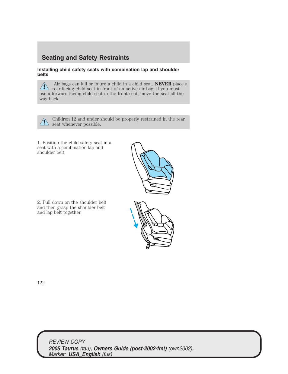 Seating and safety restraints | FORD 2005 Taurus v.2 User Manual | Page 122 / 248