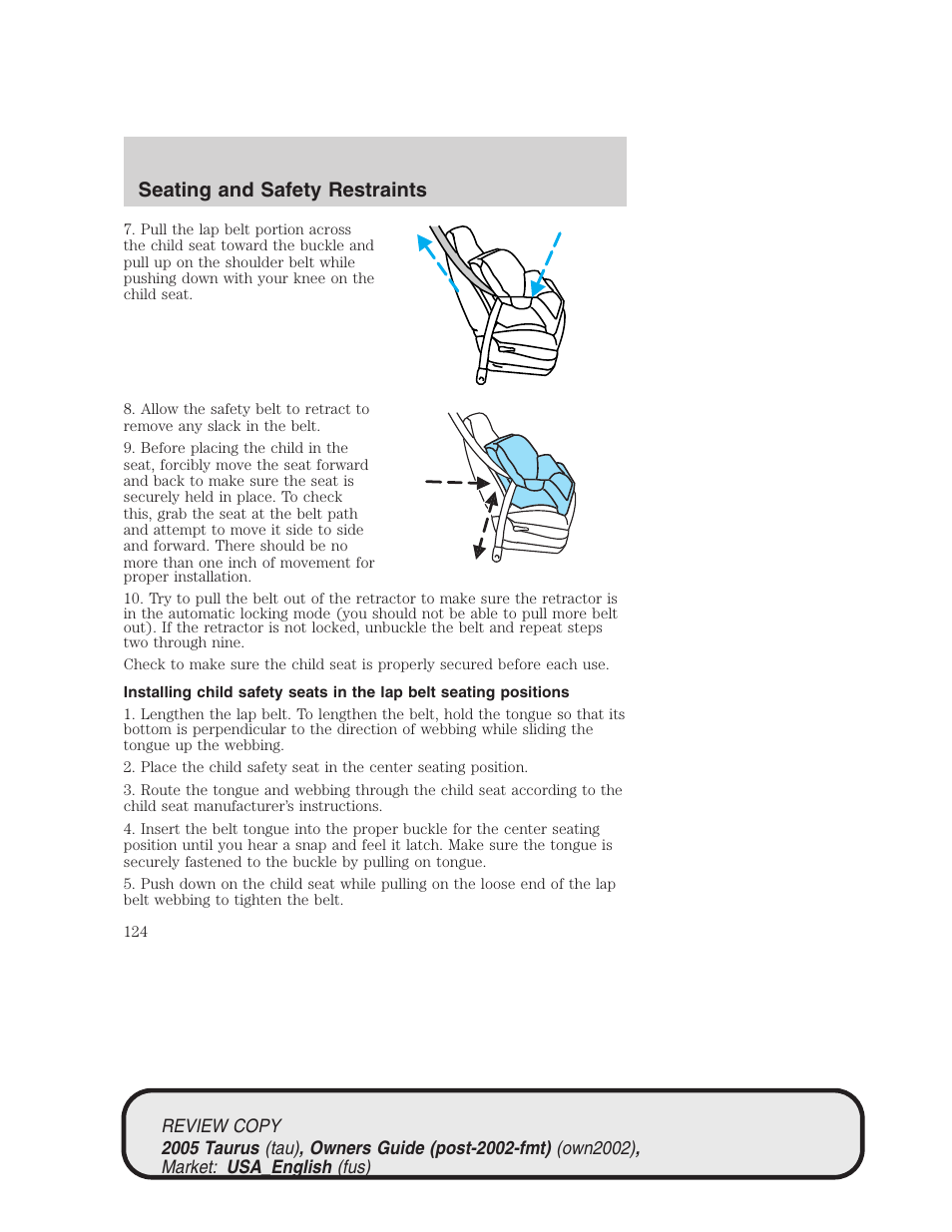 Seating and safety restraints | FORD 2005 Taurus v.2 User Manual | Page 124 / 248