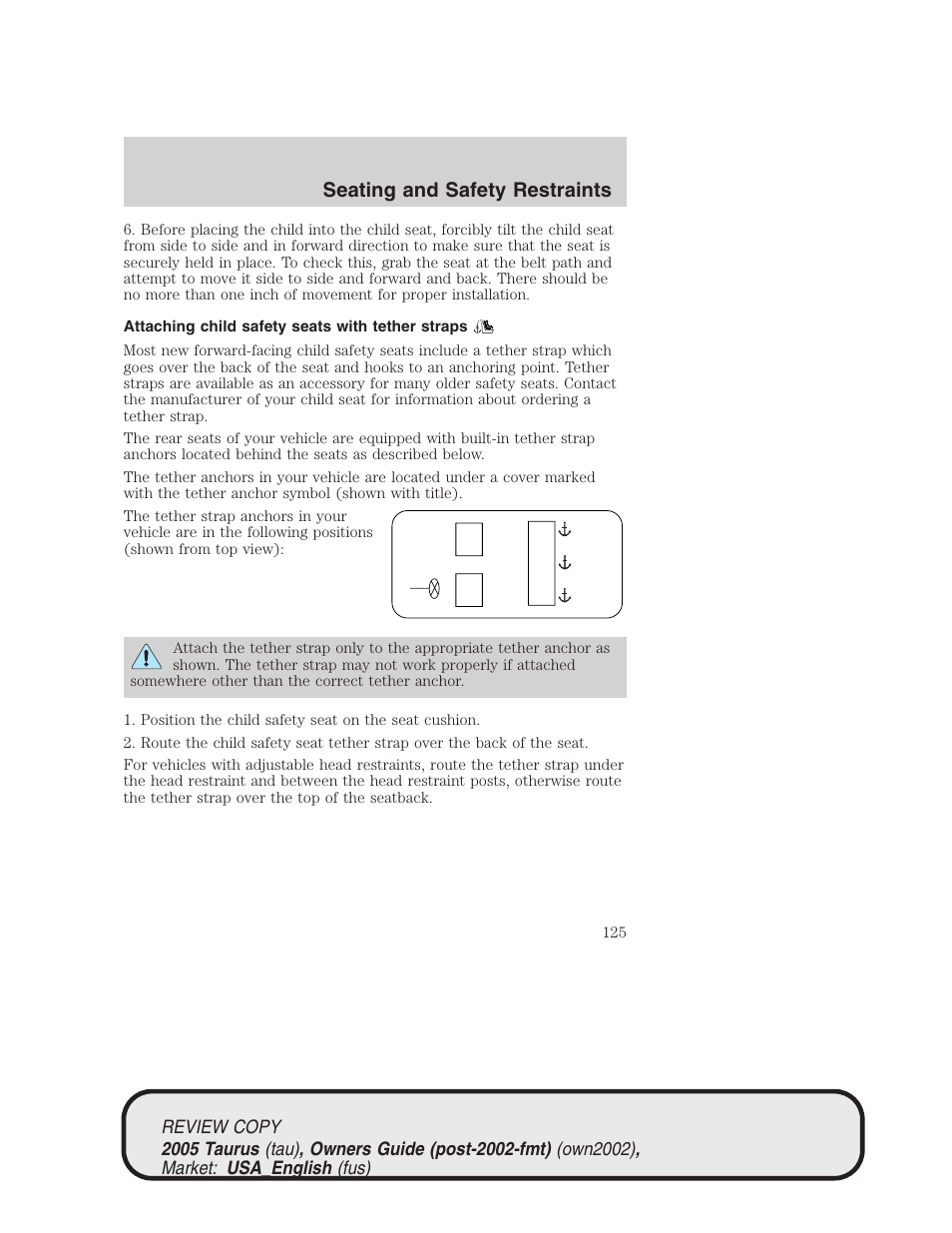 Seating and safety restraints | FORD 2005 Taurus v.2 User Manual | Page 125 / 248