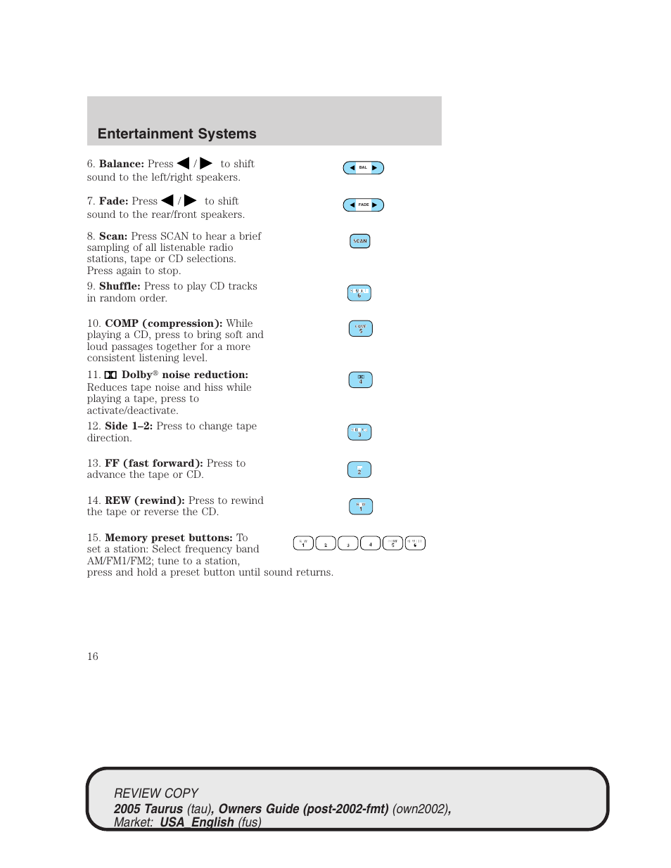 Entertainment systems | FORD 2005 Taurus v.2 User Manual | Page 16 / 248