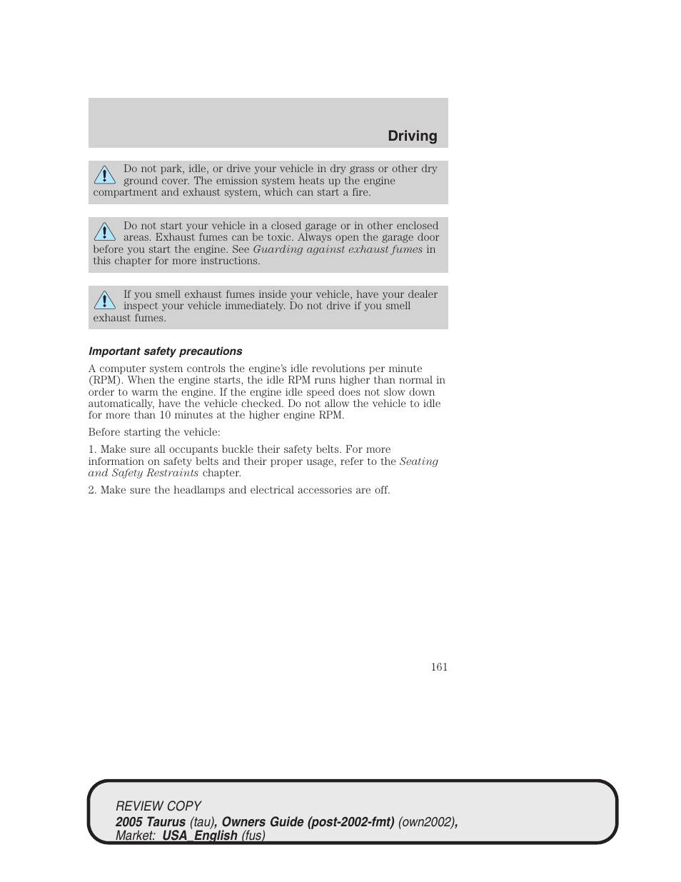 Driving | FORD 2005 Taurus v.2 User Manual | Page 161 / 248