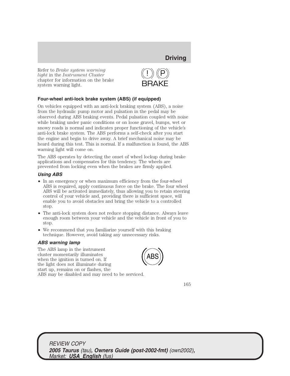 P! brake abs | FORD 2005 Taurus v.2 User Manual | Page 165 / 248