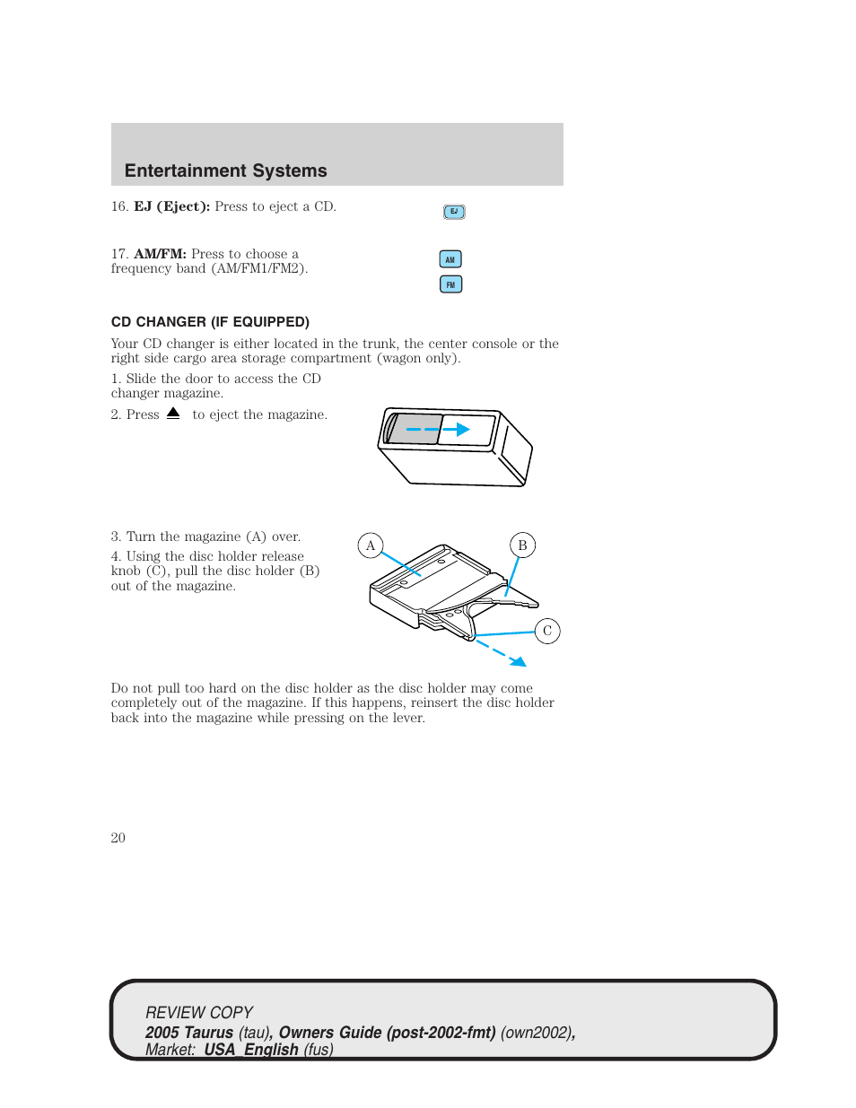 Entertainment systems | FORD 2005 Taurus v.2 User Manual | Page 20 / 248