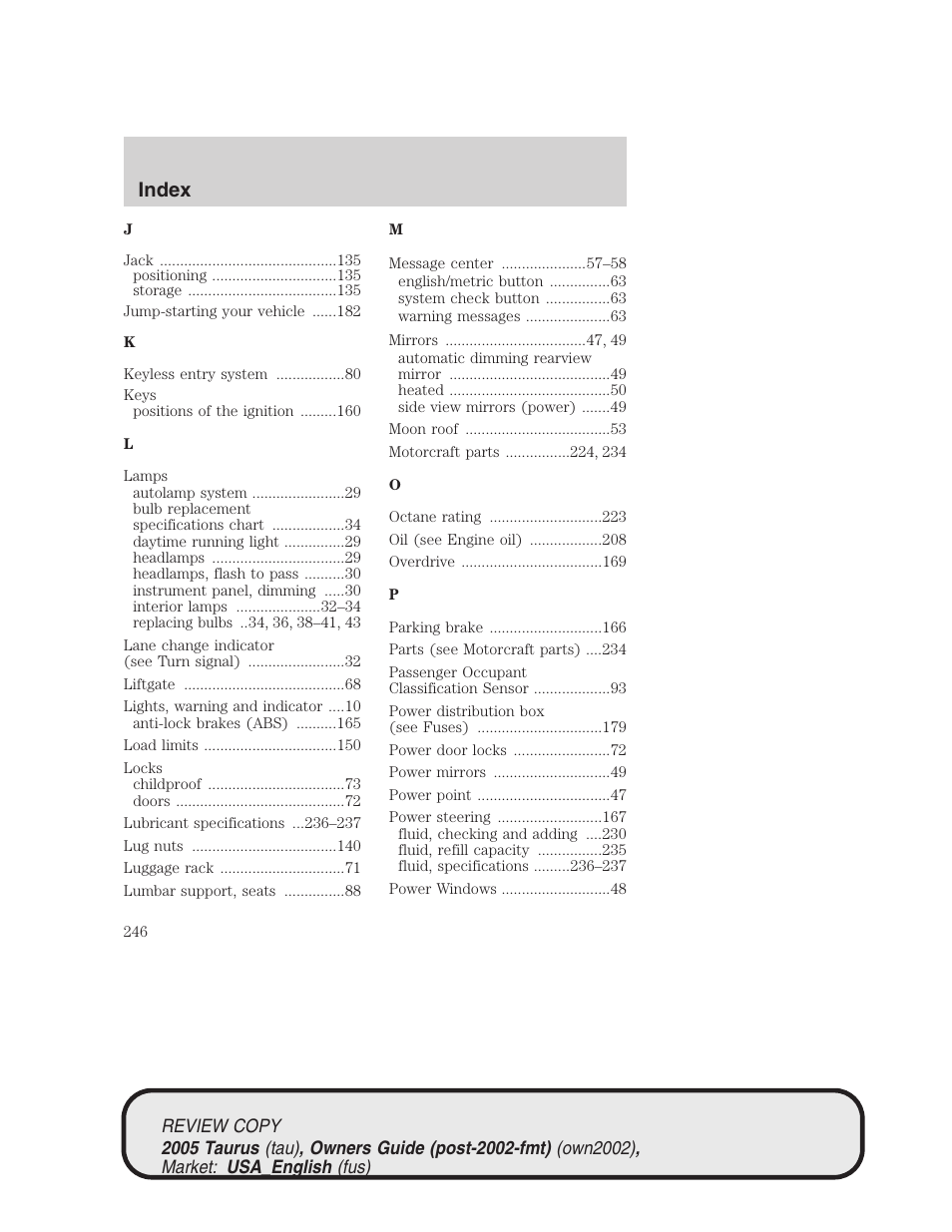 Index | FORD 2005 Taurus v.2 User Manual | Page 246 / 248