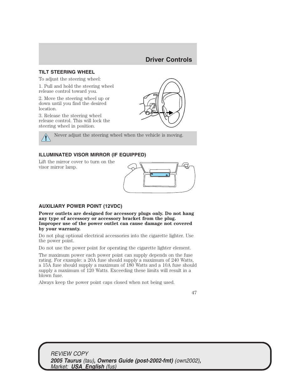 Driver controls | FORD 2005 Taurus v.2 User Manual | Page 47 / 248